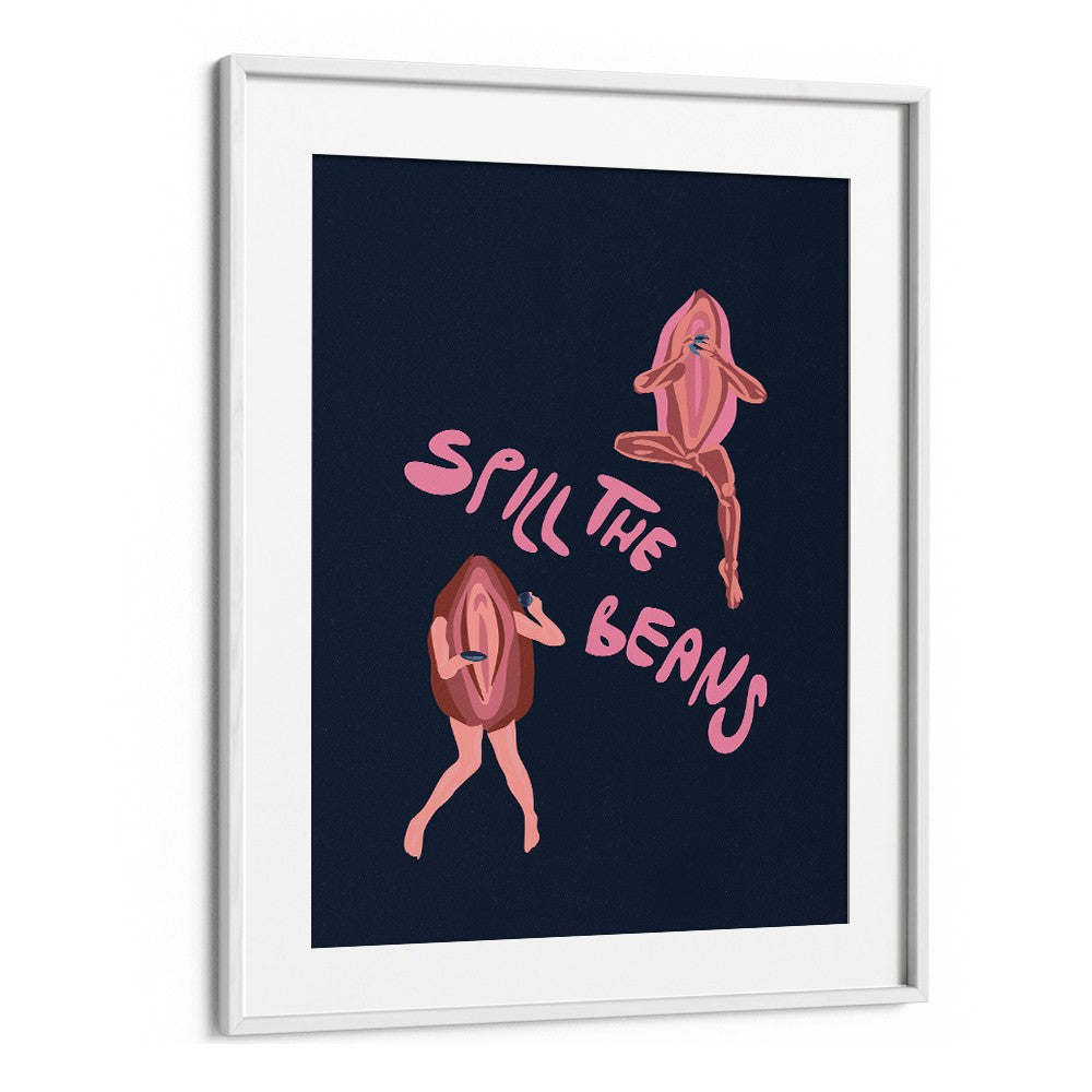 SPILL THE BEANS VULVA
