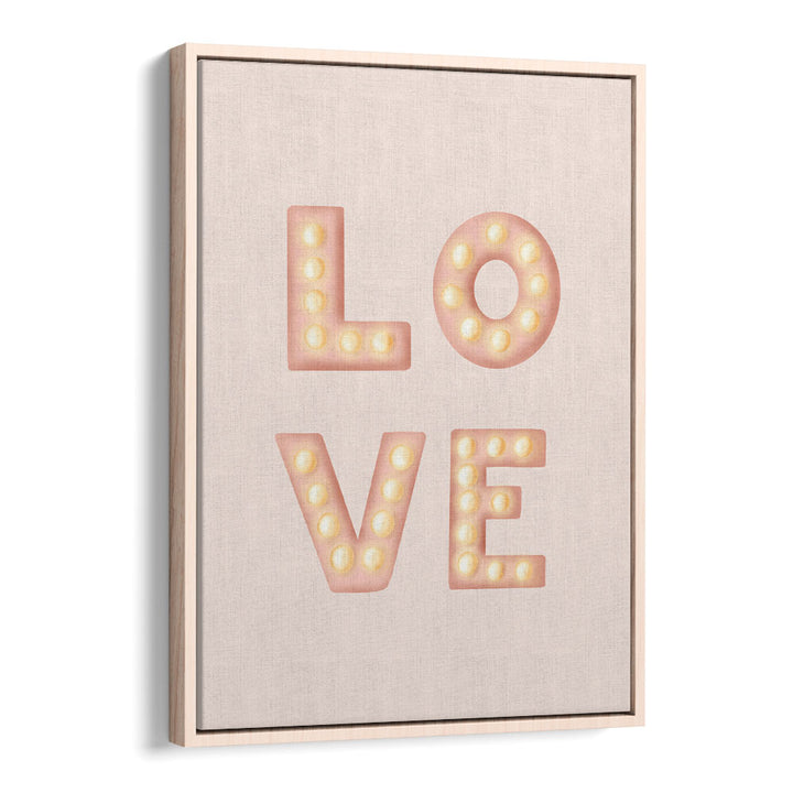 love light letters pink quotes and typography posters in Oak Wood Floater Frame