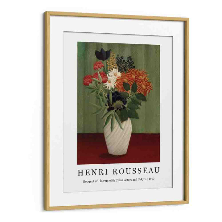 HENRI ROUSSEAU painting - HENRI ROUSSEAU 'BOUQUET OF FLOWERS WITH CHINA ASTERS AND TOKYOS' (1910) by Asianmonk