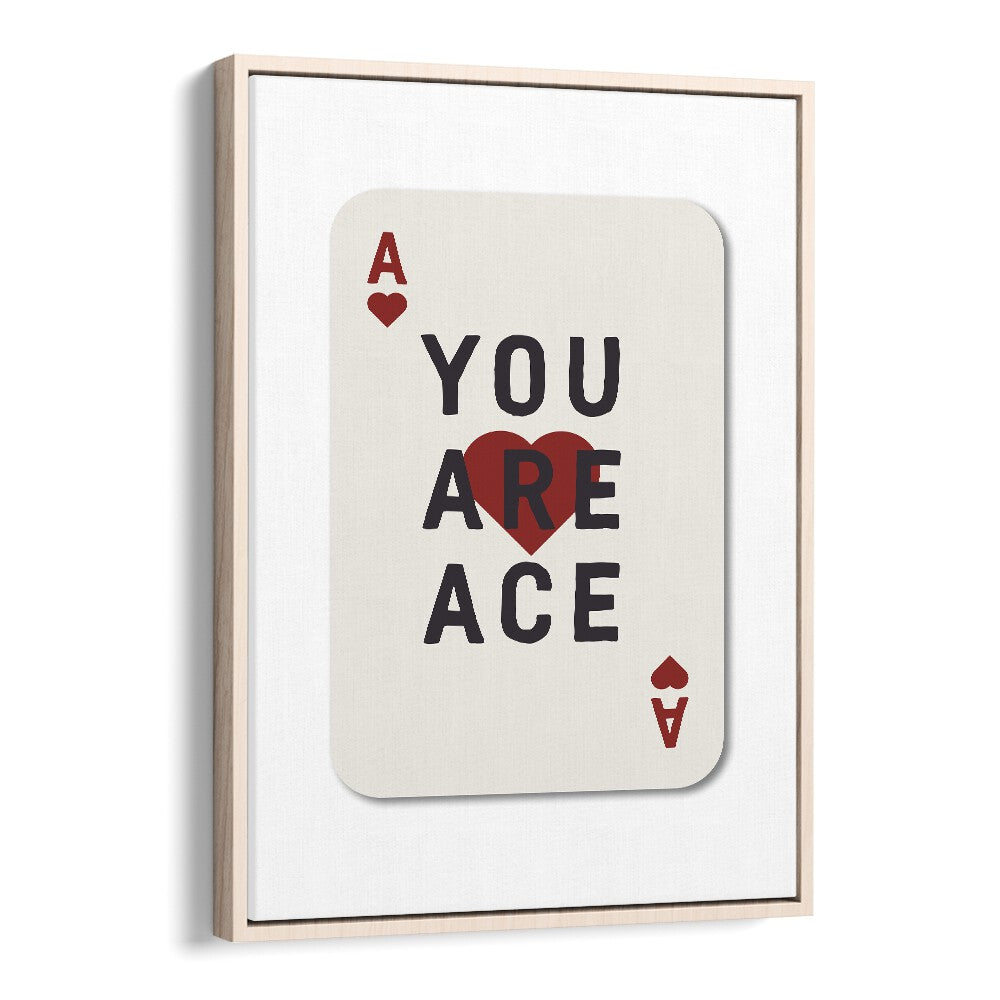 YOU ARE ACE