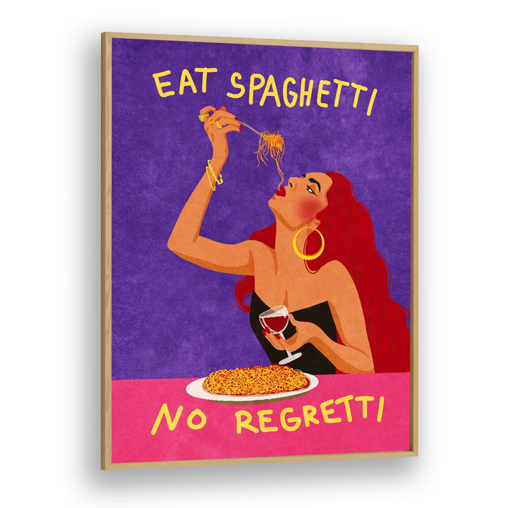 raissa oltmanns painting - EAT SPAGHETTI NO REGRETTI by Asianmonk