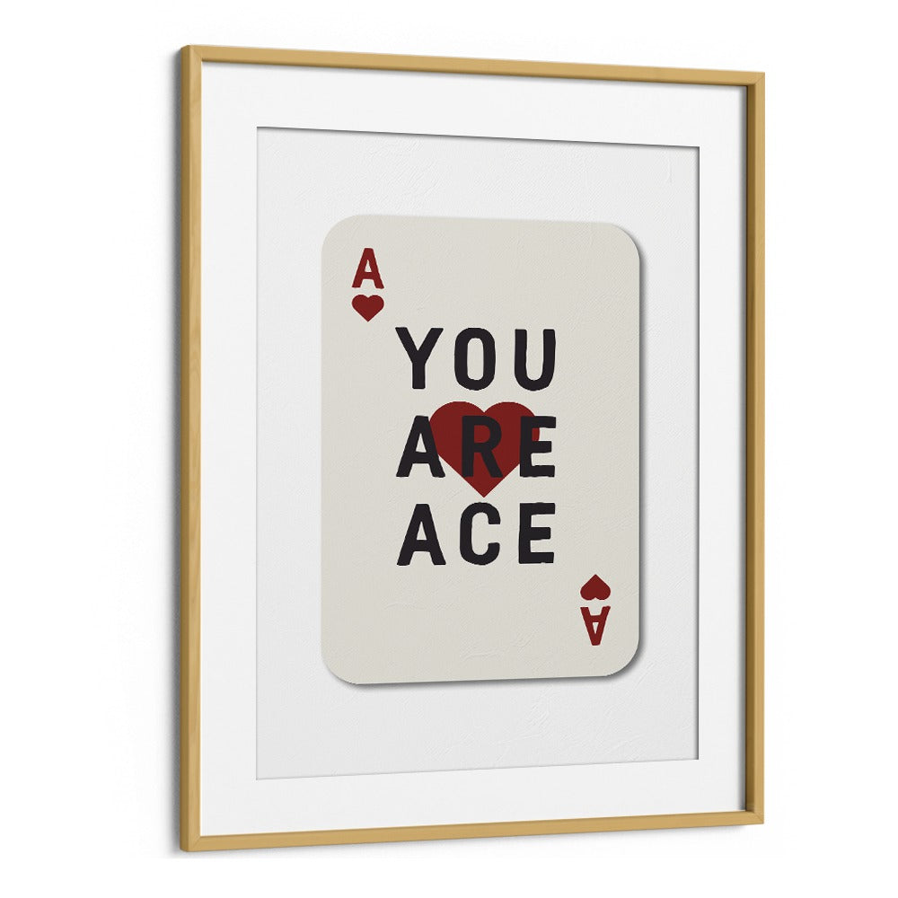 YOU ARE ACE