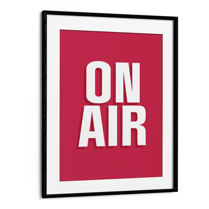 on air by frankie kerr dineen quotes posters wall art prints in Black Frame With Mount