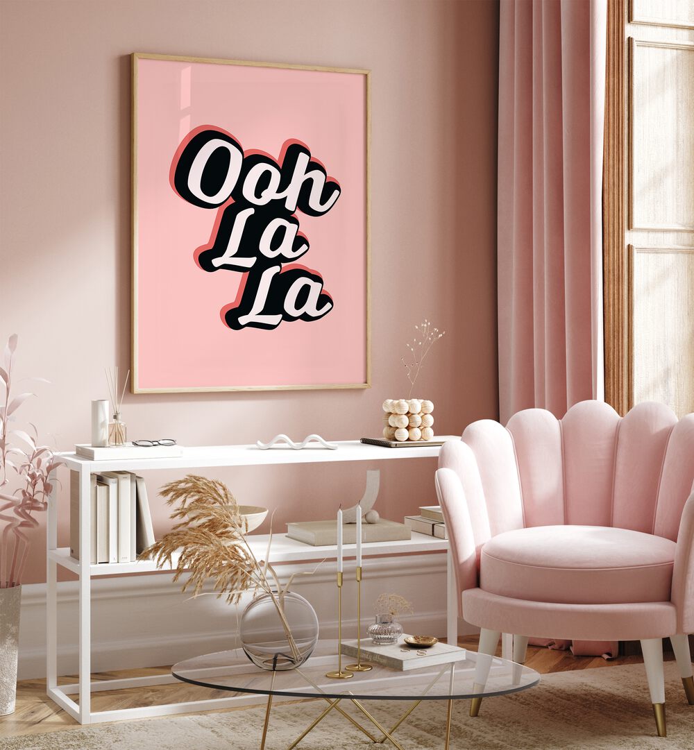 ooh la la by frankie kerr dineen quotes posters wall art prints Artwork II placed on a wall