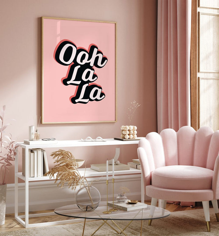 ooh la la by frankie kerr dineen quotes posters wall art prints Artwork II placed on a wall