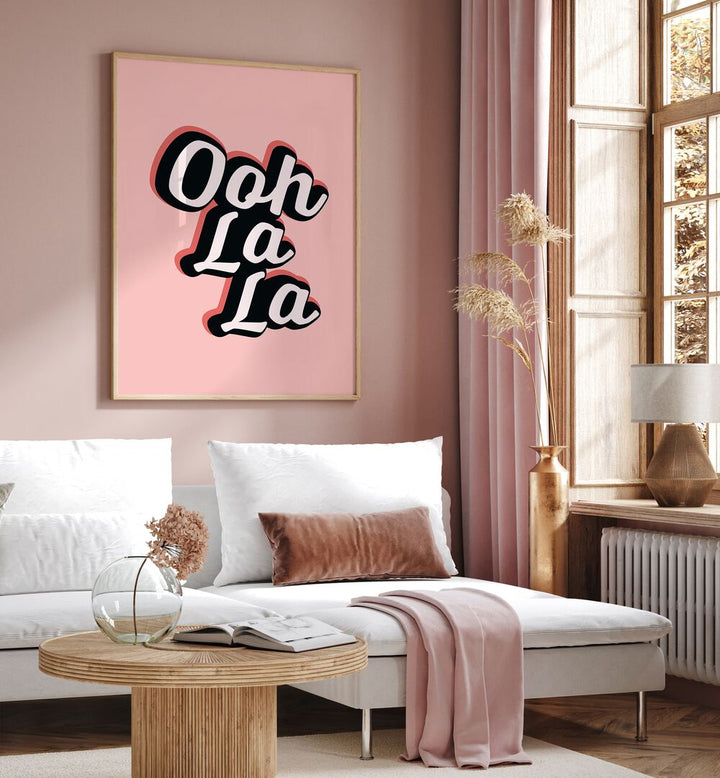 ooh la la by frankie kerr dineen quotes posters wall art prints Artwork III placed on a wall