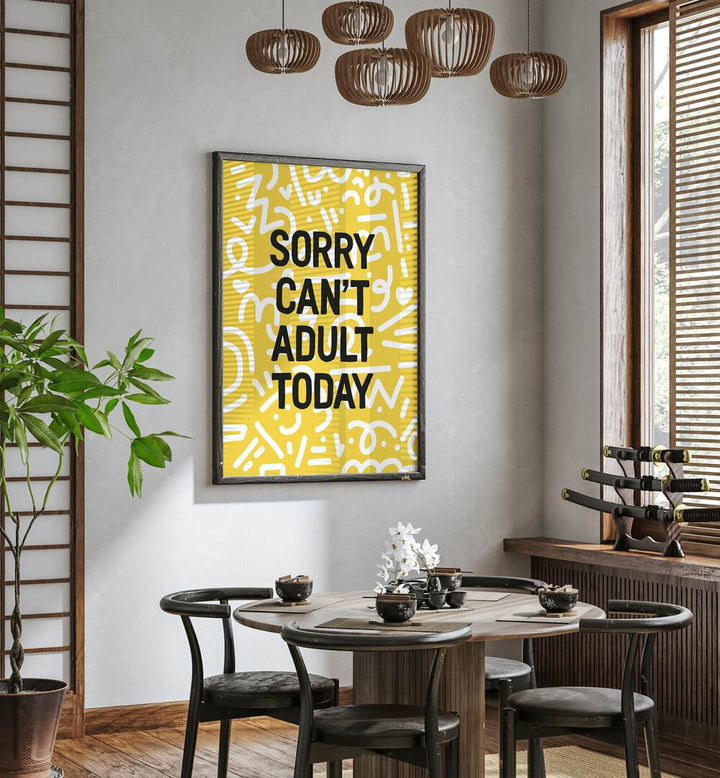 sorry can't adult today by frankie kerr-dineen geometric paintings Artwork IV placed on a wall