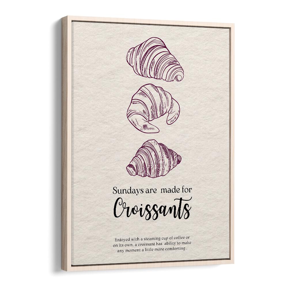 sundays are made for croissant kitchen posters kitchen art prints in Oak Wood Floater Frame