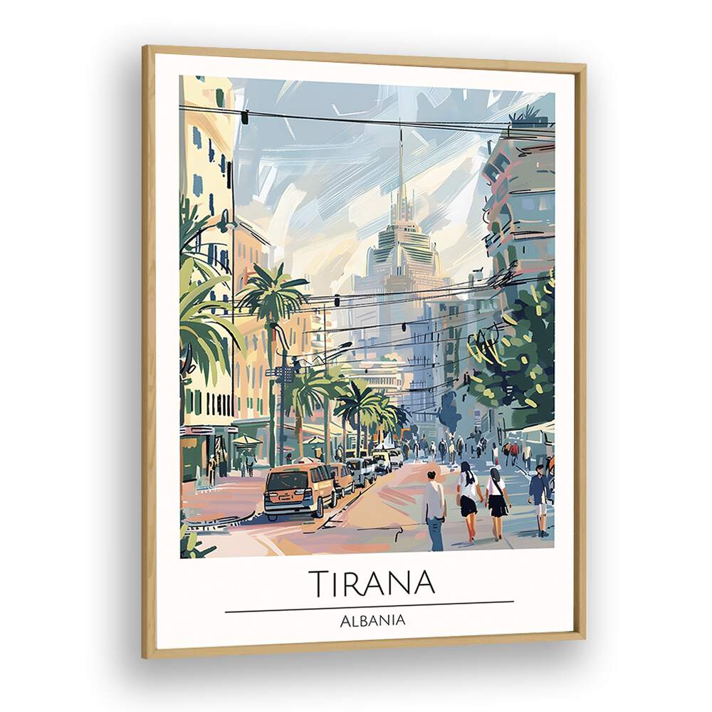 tirana-albania travel posters in Oak Wood Plain Frame