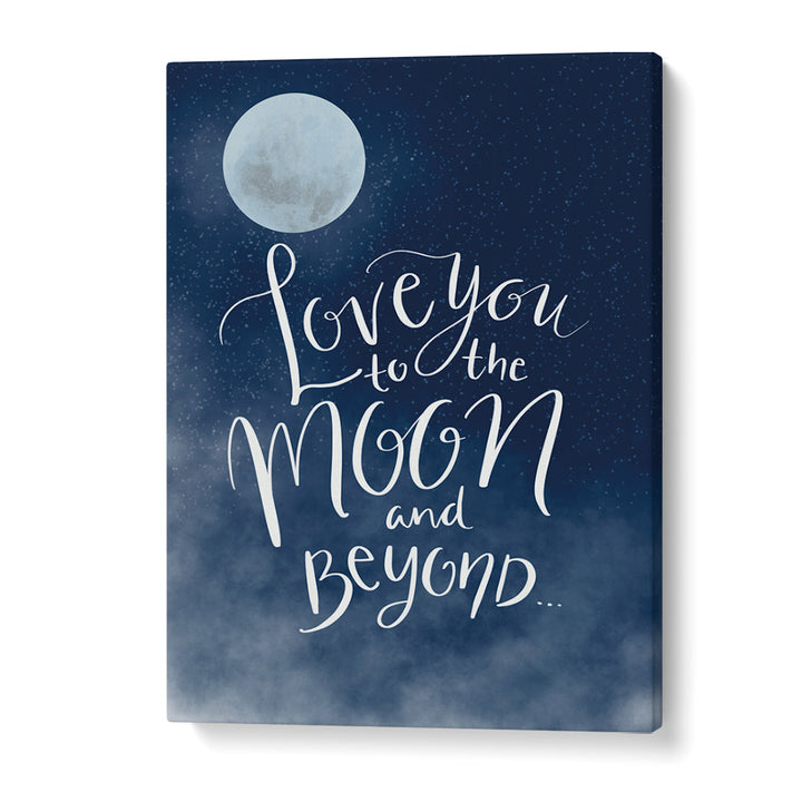 to the moon quotes and typography posters in Gallery Wrap