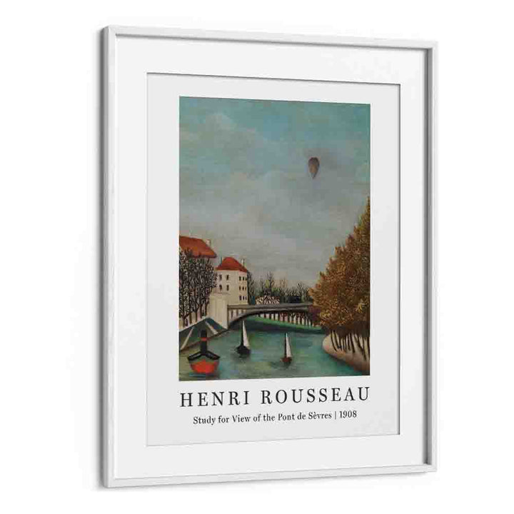 HENRI ROUSSEAU painting - HENRI ROUSSEAU'S 'STUDY FOR VIEW OF THE PONT DE SÈVRES' (1908) by Asianmonk